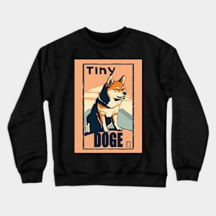 Tiny doge Crewneck Sweatshirt
